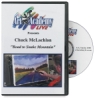 Road to Snake Mountain by Chuck McLachlan DVD
