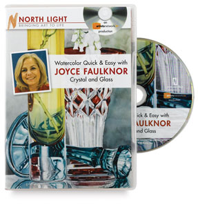 Watercolor Quick & Easy with Joyce Faulknor: Crystal & Glass