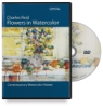 Crystal Productions Charles Reid: Flowers in Watercolor DVD