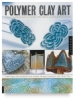 Polymer Clay Art