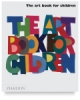 The Art Book Children's Edition