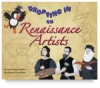 Dropping in on Renaissance Artists