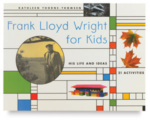 Frank Lloyd Wright for Kids