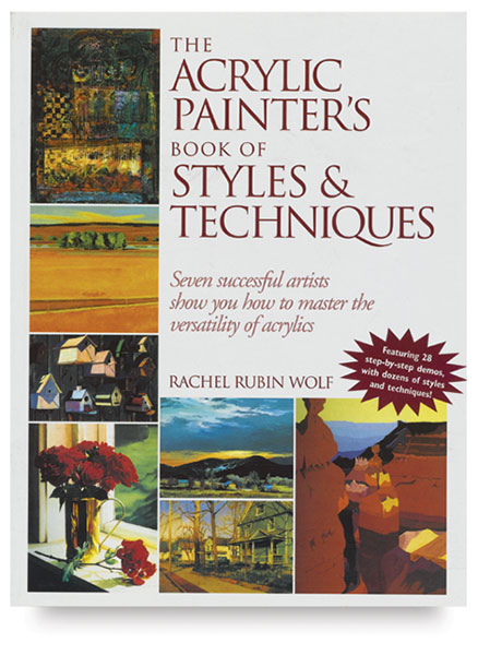 The Acrylic Painter’s Book of Styles and Techniques