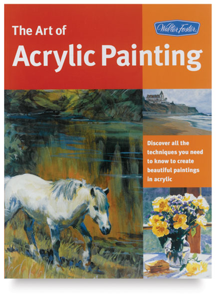 The Art of Acrylic Painting