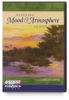 Mood and Atmosphere in Oils