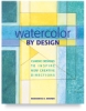 Watercolor by Design