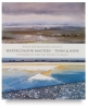 Watercolour Masters — Then and Now