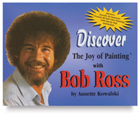 Discover the Joy of Painting with Bob Ross