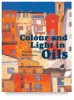 Colour and Light in Oils