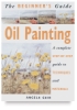 The Beginner’s Guide: Oil Painting