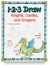 Knights, Castles, and Dragons