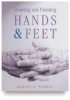 Drawing and Painting Hands and Feet