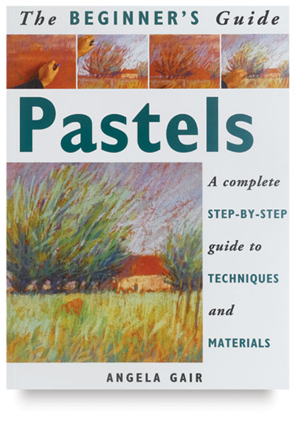 The Beginner’s Guide: Pastels