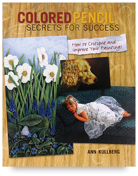 Colored Pencils Secrets for Success