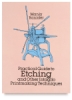 Practical Guide to Etching and Other Intaglio Printmaking Techniques