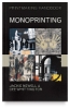 A&C Black Printmaking Handbook: Monoprinting