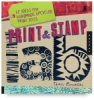 Print & Stamp Lab: 52 Ideas for Handmade, Upcycled Print Tools