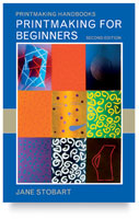 Printmaking for Beginners, Second Edition