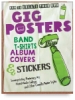How to Create Your Own Gig Posters, Band T-Shirts, Album Covers, and Stickers