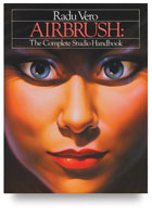 Airbrush: The Complete Studio Handbook