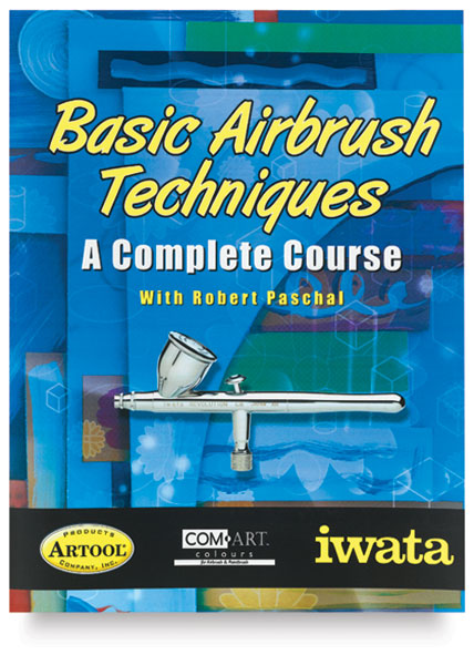 Basic Airbrush Techniques: A Complete Course