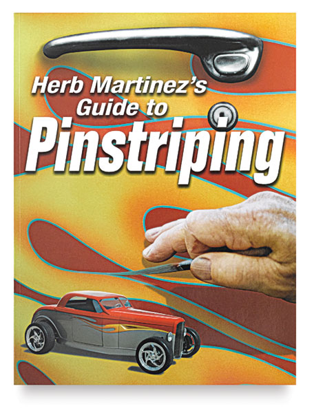 Herb Martinez's Guide to Pinstriping