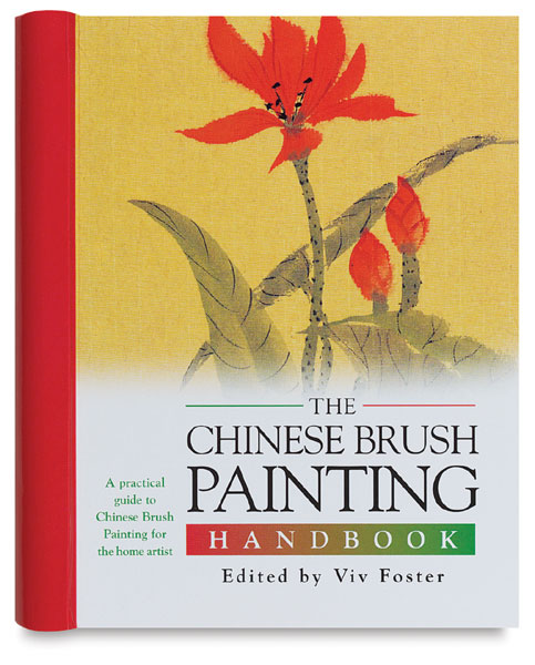 The Chinese Brush Painting Handbook