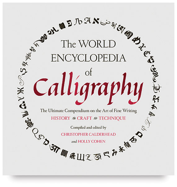 The World Encyclopedia of Calligraphy