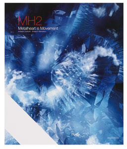 MH2: Metalheart is Movement MH2: Metalheart is Movement