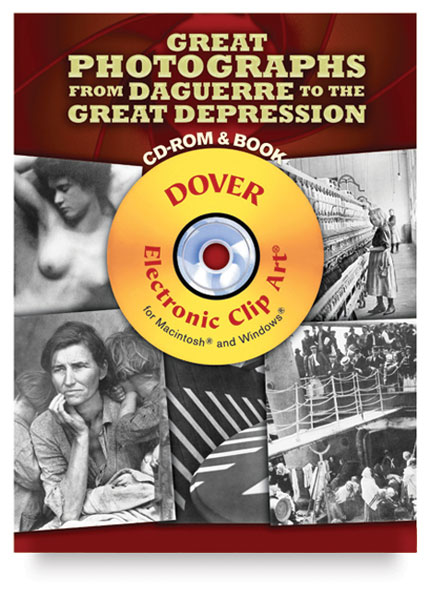Great Photographs from Daguerre to the Great Depression