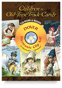 Children in Old-Time Trade Cards