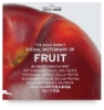 Visual Dictionary of Fruit