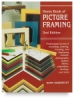 Home Book of Picture Framing, 2nd Edition
