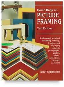 Home Book of Picture Framing, 2nd Edition