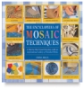 The Encyclopedia of Mosaic Techniques