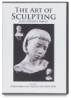 The Art of Sculpting with Philippe Faraut Volume II DVD