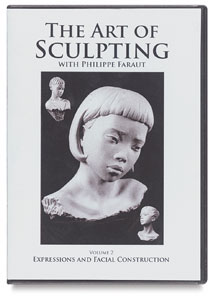 The Art of Sculpting with Philippe Faraut Volume II DVD