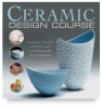 Ceramic Design Course