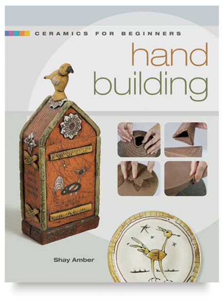 Ceramics for Beginners: Hand Building