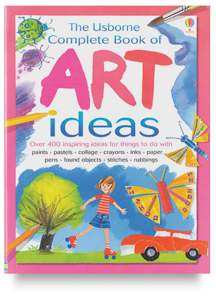 Complete Book of Art Ideas