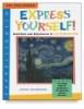 Express Yourself! Expressionism