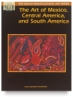 Multicultural Art Series: Art of Mexico, Central America, South America