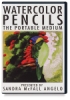 Watercolor Pencils: The Portable Medium DVD