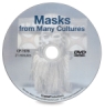 Masks from Many Cultures, DVD