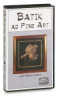 Batik As Fine Art
