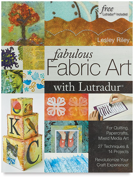 Fabulous Fabric Art with Lutradur